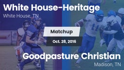 Matchup: White House-Heritage vs. Goodpasture Christian  2016