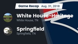 Recap: White House-Heritage  vs. Springfield  2018