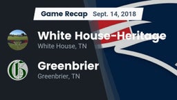 Recap: White House-Heritage  vs. Greenbrier  2018