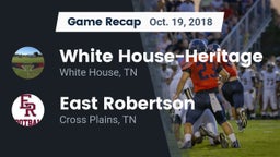 Recap: White House-Heritage  vs. East Robertson  2018