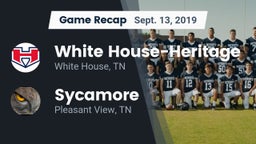Recap: White House-Heritage  vs. Sycamore  2019