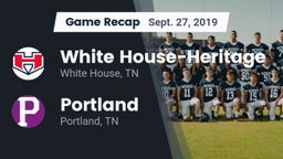 Recap: White House-Heritage  vs. Portland  2019