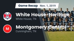 Recap: White House-Heritage  vs. Montgomery Central  2019