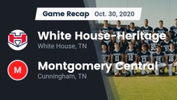 Recap: White House-Heritage  vs. Montgomery Central  2020