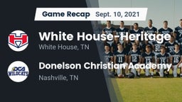 Recap: White House-Heritage  vs. Donelson Christian Academy  2021