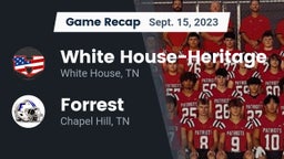Recap: White House-Heritage  vs. Forrest  2023