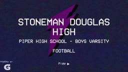 Piper football highlights Stoneman Douglas High