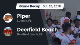 Recap: Piper  vs. Deerfield Beach  2018