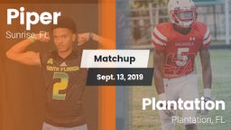 Matchup: Piper vs. Plantation  2019