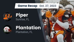Recap: Piper  vs. Plantation  2023
