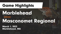 Marblehead  vs Masconomet Regional  Game Highlights - March 1, 2023