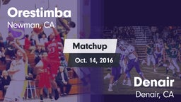Matchup: Orestimba vs. Denair  2016