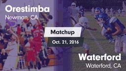 Matchup: Orestimba vs. Waterford  2016