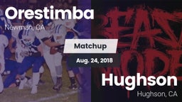 Matchup: Orestimba vs. Hughson  2018