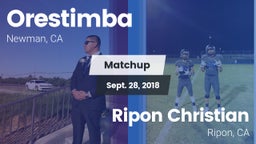 Matchup: Orestimba vs. Ripon Christian  2018