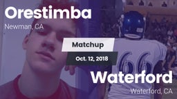 Matchup: Orestimba vs. Waterford  2018