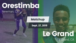 Matchup: Orestimba vs. Le Grand  2019