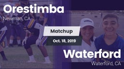 Matchup: Orestimba vs. Waterford  2019