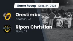 Recap: Orestimba  vs. Ripon Christian  2021