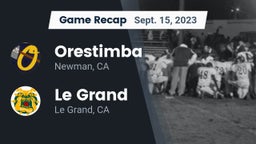 Recap: Orestimba  vs. Le Grand  2023