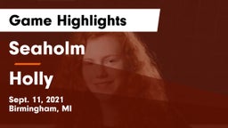 Seaholm  vs Holly  Game Highlights - Sept. 11, 2021