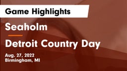 Seaholm  vs Detroit Country Day  Game Highlights - Aug. 27, 2022