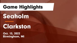 Seaholm  vs Clarkston  Game Highlights - Oct. 13, 2022