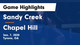 Sandy Creek  vs Chapel Hill  Game Highlights - Jan. 7, 2020