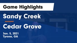 Sandy Creek  vs Cedar Grove Game Highlights - Jan. 5, 2021