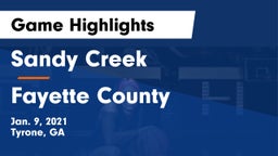 Sandy Creek  vs Fayette County  Game Highlights - Jan. 9, 2021