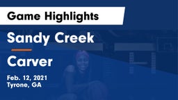 Sandy Creek  vs Carver  Game Highlights - Feb. 12, 2021