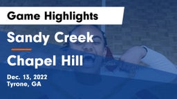 Sandy Creek  vs Chapel Hill  Game Highlights - Dec. 13, 2022