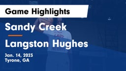 Sandy Creek  vs Langston Hughes Game Highlights - Jan. 14, 2023