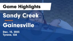 Sandy Creek  vs Gainesville  Game Highlights - Dec. 15, 2023