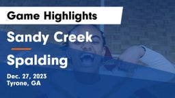 Sandy Creek  vs Spalding Game Highlights - Dec. 27, 2023