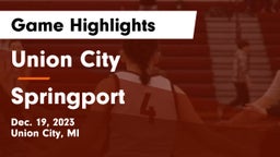 Union City  vs Springport Game Highlights - Dec. 19, 2023