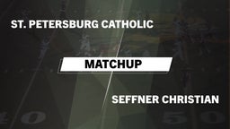 Matchup: St. Petersburg Catho vs. Seffner Christian  2016