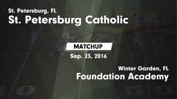 Matchup: St. Petersburg Catho vs. Foundation Academy  2016