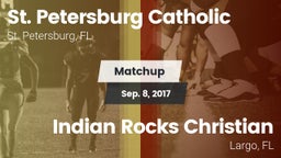 Matchup: St. Petersburg Catho vs. Indian Rocks Christian  2017