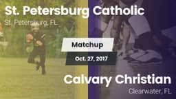 Matchup: St. Petersburg Catho vs. Calvary Christian  2017