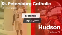 Matchup: St. Petersburg Catho vs. Hudson  2019