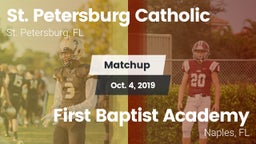 Matchup: St. Petersburg Catho vs. First Baptist Academy  2019