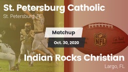Matchup: St. Petersburg Catho vs. Indian Rocks Christian  2020