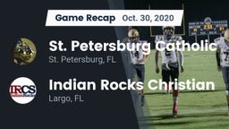 Recap: St. Petersburg Catholic  vs. Indian Rocks Christian  2020