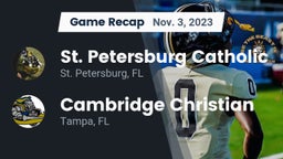 Recap: St. Petersburg Catholic  vs. Cambridge Christian  2023