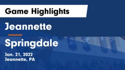 Jeannette  vs Springdale Game Highlights - Jan. 21, 2022