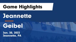 Jeannette  vs Geibel Game Highlights - Jan. 30, 2022