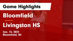 Bloomfield  vs Livingston HS Game Highlights - Jan. 13, 2022