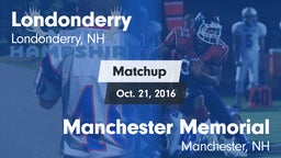 Matchup: Londonderry vs. Manchester Memorial  2016