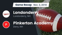 Recap: Londonderry  vs. Pinkerton Academy 2018